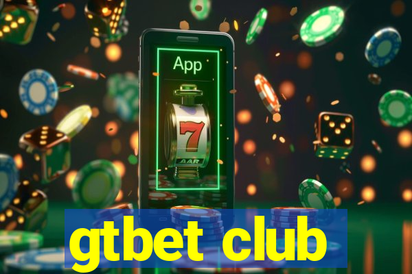 gtbet club